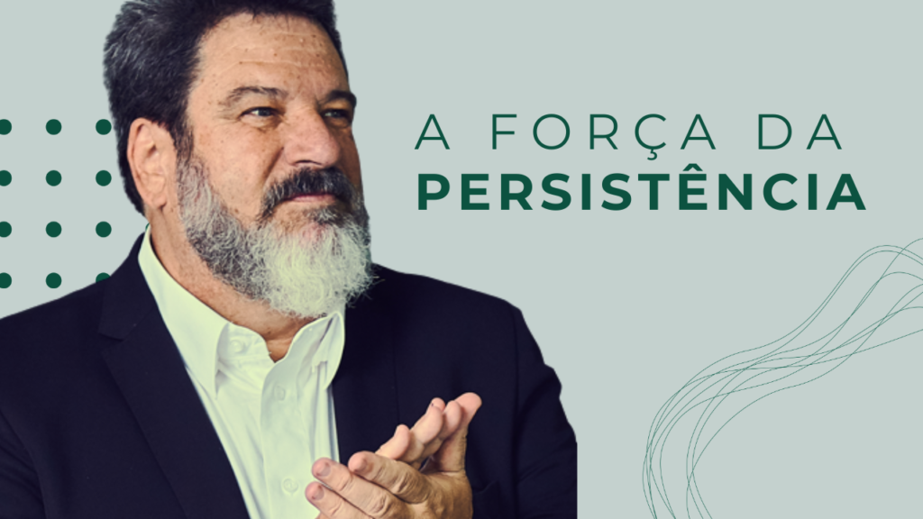 1741887796223-1024x576 A Força da Persistência: Como Superar Barreiras e Alcançar Resultados com Consistência